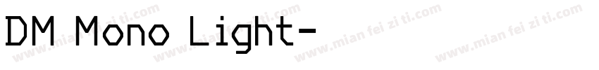 DM Mono Light字体转换